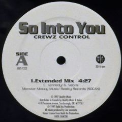 Crewz Control - Crewz Control - So Into You - Quality Music