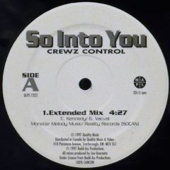 Crewz Control - Crewz Control - So Into You - Quality Music