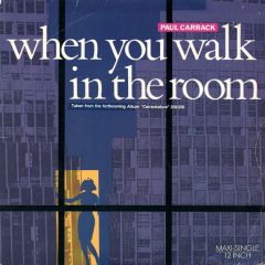 Paul Carrack - Paul Carrack - When You Walk In The Room - Chrysalis