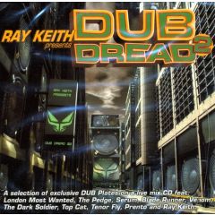 Ray Keith Presents - Ray Keith Presents - Dub Dread 2 - Dread