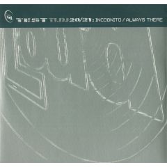 Incognito - Incognito - Always There (Remix) - Talkin Loud