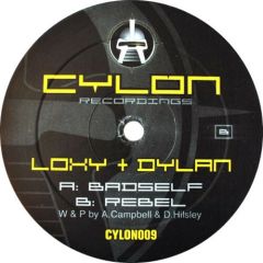 Dylan & Loxy - Dylan & Loxy - Badself - Cylon Recordings