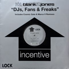 Blank & Jones - Blank & Jones - DJs, Fans & Freaks - Incentive