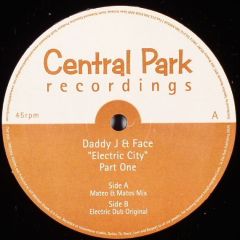 Daddy J & Face - Daddy J & Face - Electric City (Part One) - Central Park 