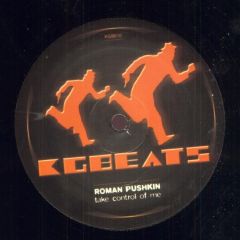 Roman Pushkin - Roman Pushkin - Take Control Of Me - Kgbeats