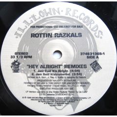 Rottin Razkals - Rottin Razkals - Hey Alright (Remixes) - Mad Sounds