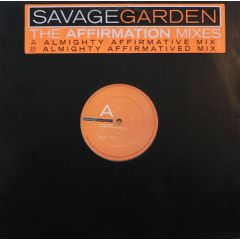 Savage Garden - Savage Garden - The Affirmation (Remixes) - Columbia