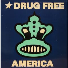 Drug Free America - Drug Free America - Medication Time / Cyberspace - Cybersound