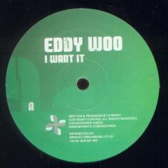 Eddy Woo - Eddy Woo - I Want It - High Lite