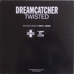 Dreamcatcher - Twisted - Positiva