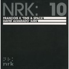 Francois K / David Alvarado - Francois K / David Alvarado - Time & Space / Aire - NRK
