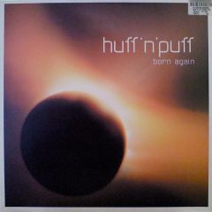 Huff & Puff - Huff & Puff - Born Again - Go Beat