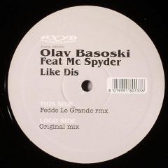 Olav Basoski Ft MC Spyder - Olav Basoski Ft MC Spyder - Like Dis - Oxyd Records