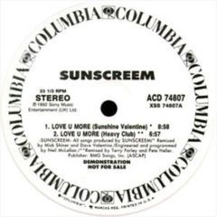 Sunscreem - Sunscreem - Love U More - Columbia