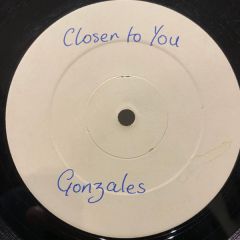 Gonzalez - Gonzalez - Closer To You - PRT