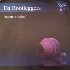 Da Bootleggers - Da Bootleggers - Reconstruction - Blue