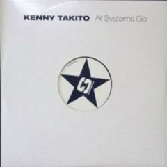 Kenny Takito - Kenny Takito - All Systems Go - Superstar
