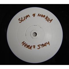 Slim & Hookey - Slim & Hookey - Here 2 Stay - White