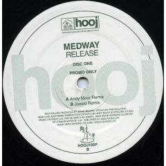 Medway - Medway - Release (Disc 1) - Hooj Choons