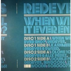 Redeyes - Redeyes - When Will It Ever End? - Bingo Beats