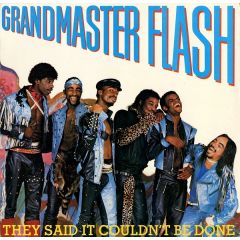 Grandmaster Flash - Grandmaster Flash - They Said It Coudn't Be Done - Elektra