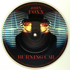 John Foxx - John Foxx - Burning Car (Picture Disc) - Virgin