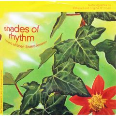 Shades Of Rhythm - Shades Of Rhythm - Sound Of Eden / Sweet Sensation - ZTT