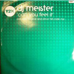 DJ Meister  - DJ Meister  - Can You Feel It - Y2K