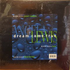 Angela Lewis - Angela Lewis - Dream Come True (Remixes) - Groovilicious
