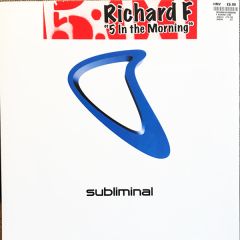 Richard F - Richard F - 5 In The Morning - Subliminal