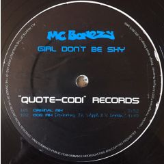 MC Bonezy - MC Bonezy - Girl Don't Be Shy - Quote Codi
