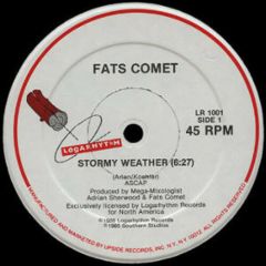 Fats Comet - Fats Comet - Stormy Weather - Logarhythm