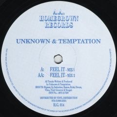 Unknown & Temptation - Unknown & Temptation - Feel It - Homegrown Records