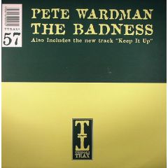 Pete Wardman - Pete Wardman - The Badness - Tripoli Trax