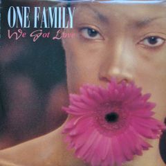 One Family - One Family - We Got Love - Public Demand