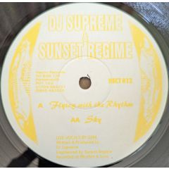 DJ Supreme & Sunset Regime - DJ Supreme & Sunset Regime - Flying With The Rhythm - Hectic
