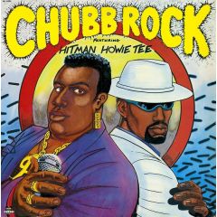  Chubb Rock Featuring Hitman Howie Tee -  Chubb Rock Featuring Hitman Howie Tee - Chubb Rock Featuring Hitman Howie Tee - Select Records