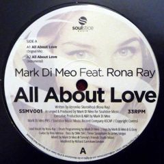Mark Di Meo Feat. Rona Ray - Mark Di Meo Feat. Rona Ray - All About Love  - Soulstice Music