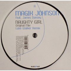 Magik Johnson - Magik Johnson - Naughty Girl - Electribe