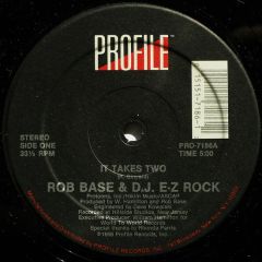 Rob Base & DJ E-Z Rock - Rob Base & DJ E-Z Rock - It Takes Two - Profile
