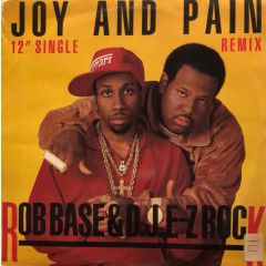 Rob Base & DJ E-Z Rock - Rob Base & DJ E-Z Rock - Joy And Pain - Profile