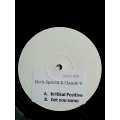 Chris Specht & Claude 9 - Chris Specht & Claude 9 - Kritikal Positive - Shaboom Records