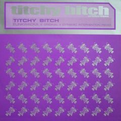 Titchy Bitch - Titchy Bitch - Funk Wacka - Titchy Bitch