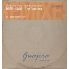 Deep Dive Corp Feat Inaya Day - Deep Dive Corp Feat Inaya Day - Deep Heart (Remixes) - Guajira
