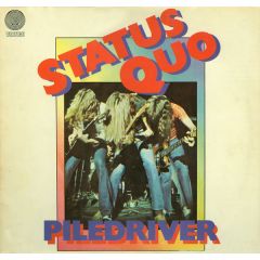 Status Quo - Status Quo - Piledriver - Vertigo