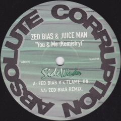 Zed Bias & Juice Man - Zed Bias & Juice Man - You & Me (Kemistry) - Absolute Corr.