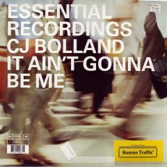 Cj Bolland - Cj Bolland - It Ain't Gonna Be Me - Essential