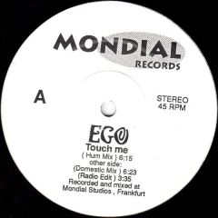 EGO - EGO - Touch Me - Mondial Records