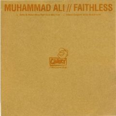 Faithless - Faithless - Muhammed Ali (Remixes Pt 1) - Cheeky