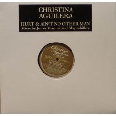 Christina Aguilera - Christina Aguilera - Hurt / Ain't No Other Man (Remixes) - RCA